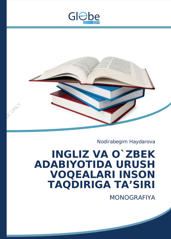 Ingliz va o'zbek adabiyotida urush voqealari inson taqdiriga ta'siri