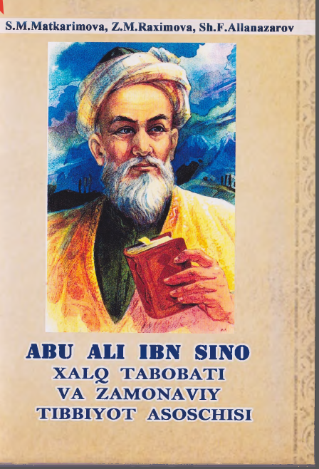 Abu Ali Ibn Sino xalq tabobati va zamonaviy tibbiyot asoschisi