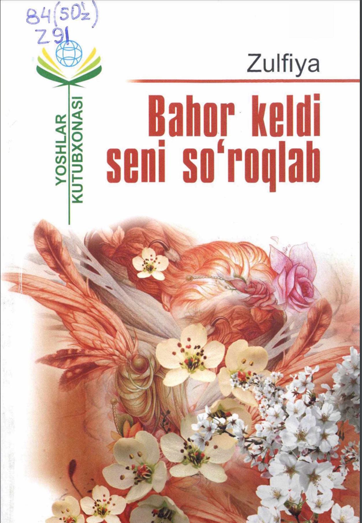 Bahor keldi seni se'roqlali