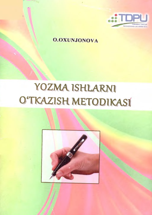 Yozma ishlarni o`tkazish metodikasi