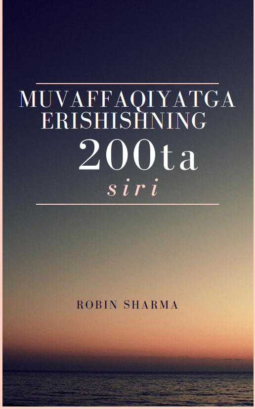 Muvaffaqiyatga erishishning 200ta siri