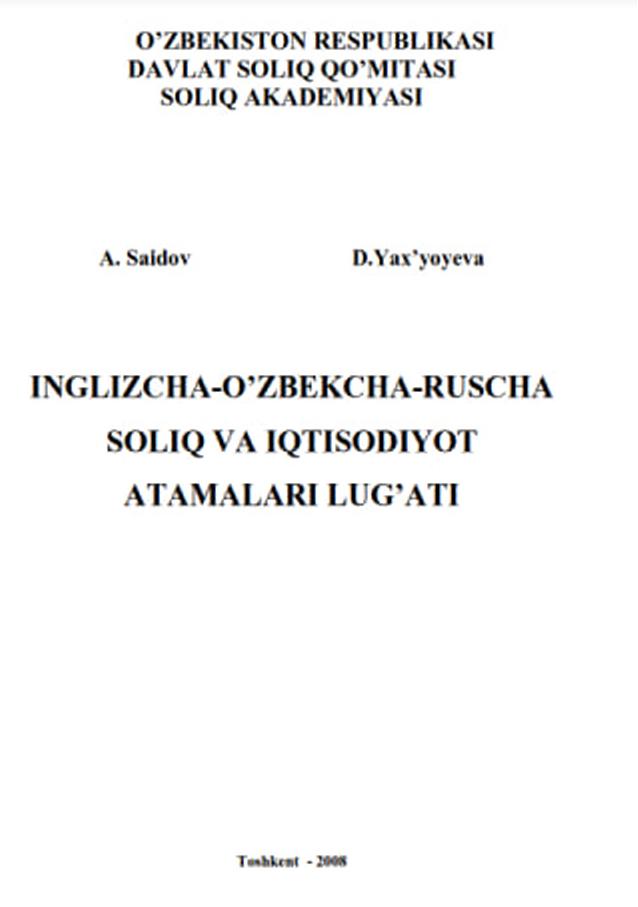Inglizcha-o’zbekcha-ruscha soliq va iqtisodiyot atamsalari lug'ati