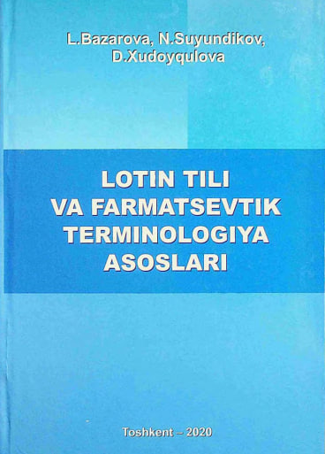 Lotin tili va farmatsevtik terminologiya asoslari