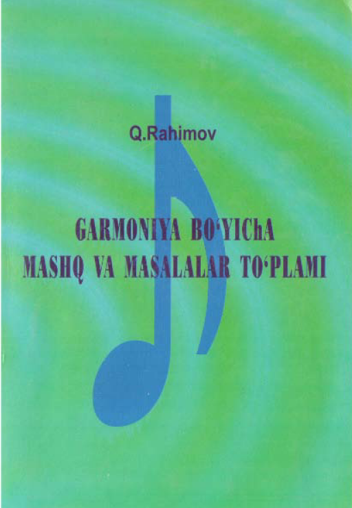 Garmoniya bo'yicha mashq va masalalar to'plami. 1 qism