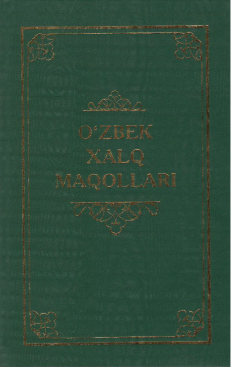 O'zbek xalq maqollari