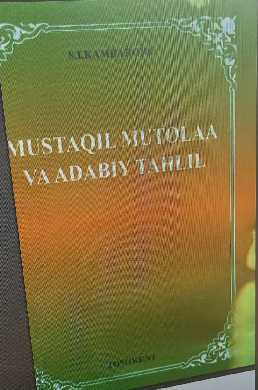 Mustaqil mutolaa va adabiy tahlil