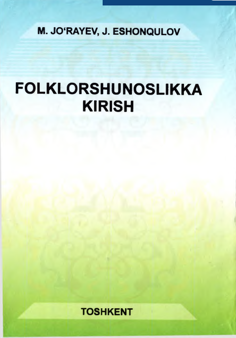 FOLKLORSHUNOSLIKKA KIRISH