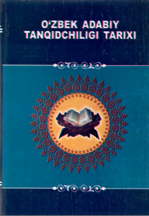 0 ‘ZBEK ADABIY TANQIDCHILIGI TARIXI