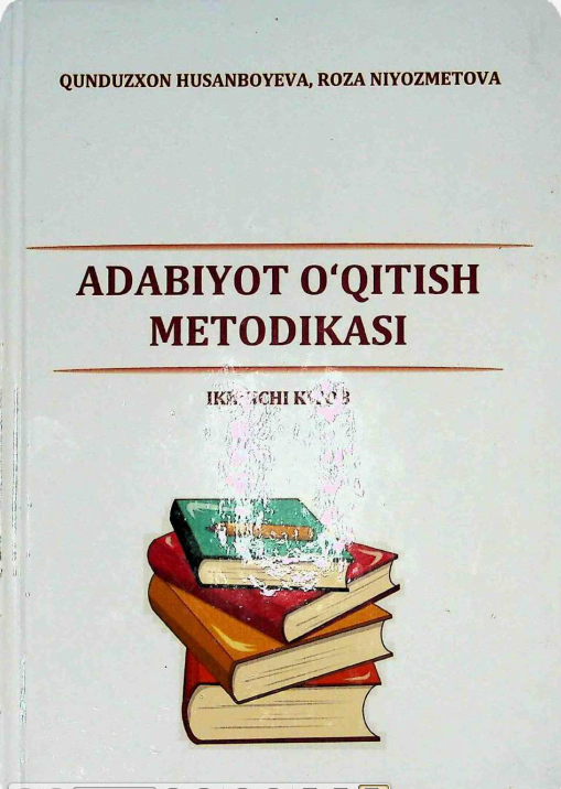 Adabiyot o`qitish metodikasi. 2-kitob