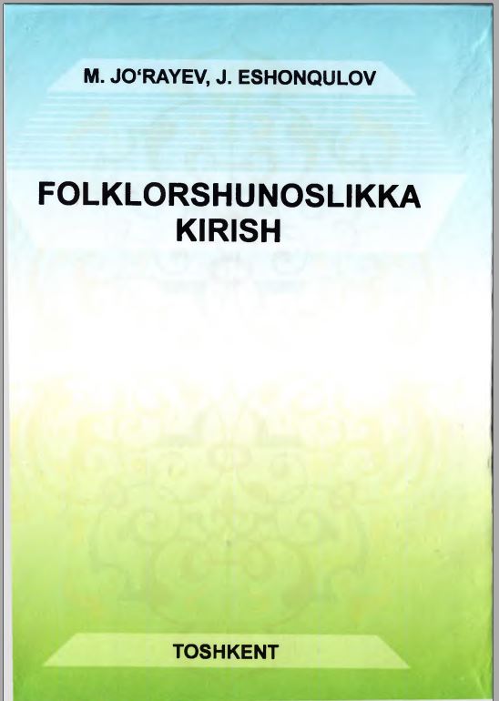 FOLKLORSHUNOSLIKKA KIRISH