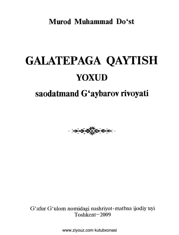 GALATEPAGA QAYTISH YOXUD saodatmand G`aybarov rivoyati