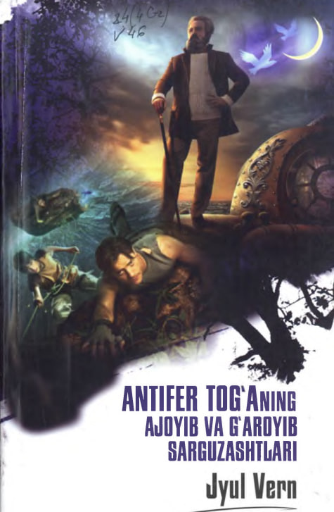 Antifer tog`aning agoyib va g`aroyib sarguzashtlari 1-kitob