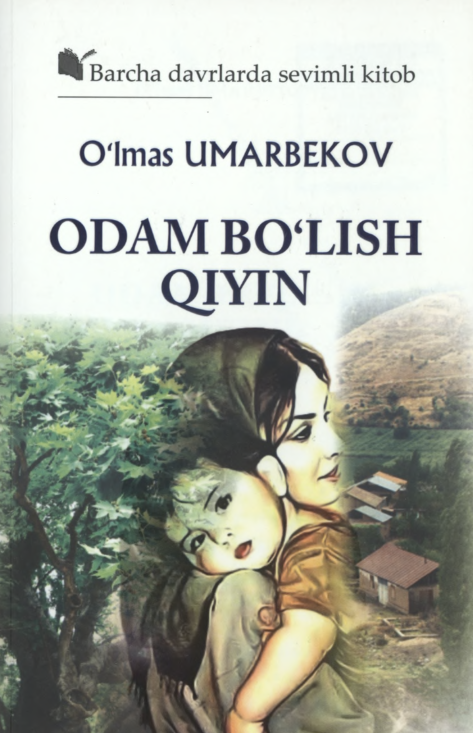 Odam bo'lish qiyin. Roman.