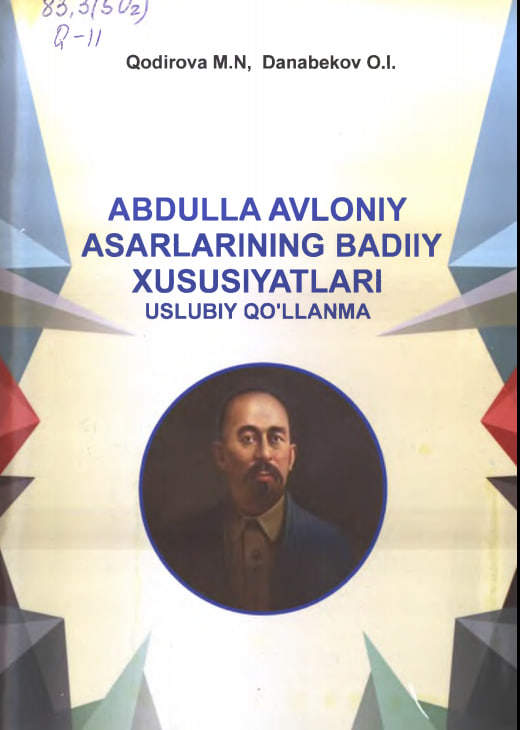 Abdulla Avloniy asarlarining badiiy xususiyatlari