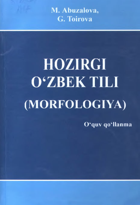 Hozirgi o`zbek tili morfologiya