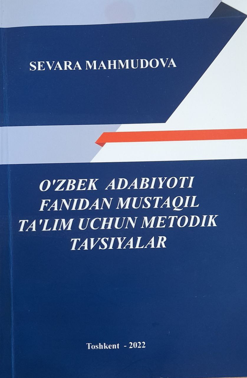 O'zbek adabiyoti fanidan mustaqil ta'lim uchun metodik tavsiyalar