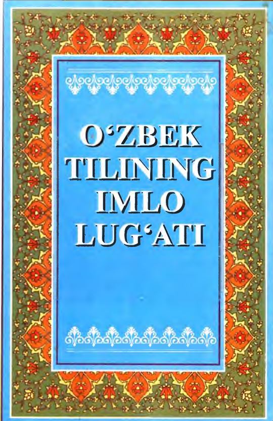 0 ‘ZBEK TILINING  IMLO  LUG‘ATI