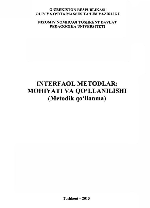 Interfaol metodlar: mohiyati va qo‘llanilishi